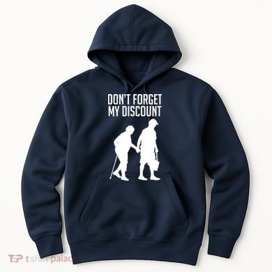 Don't Forget My Discount Hoodie