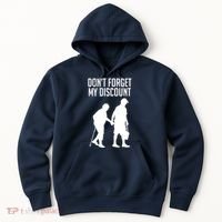 Don't Forget My Discount Hoodie thumb 0