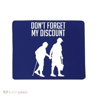 Don't Forget My Discount Mousepad