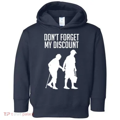 Don't Forget My Discount Toddler Hoodie