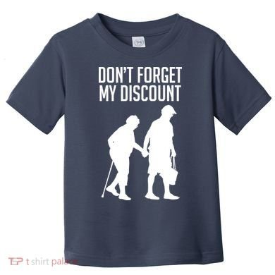 Don't Forget My Discount Toddler T-Shirt