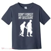 Don't Forget My Discount Toddler T-Shirt thumb 0