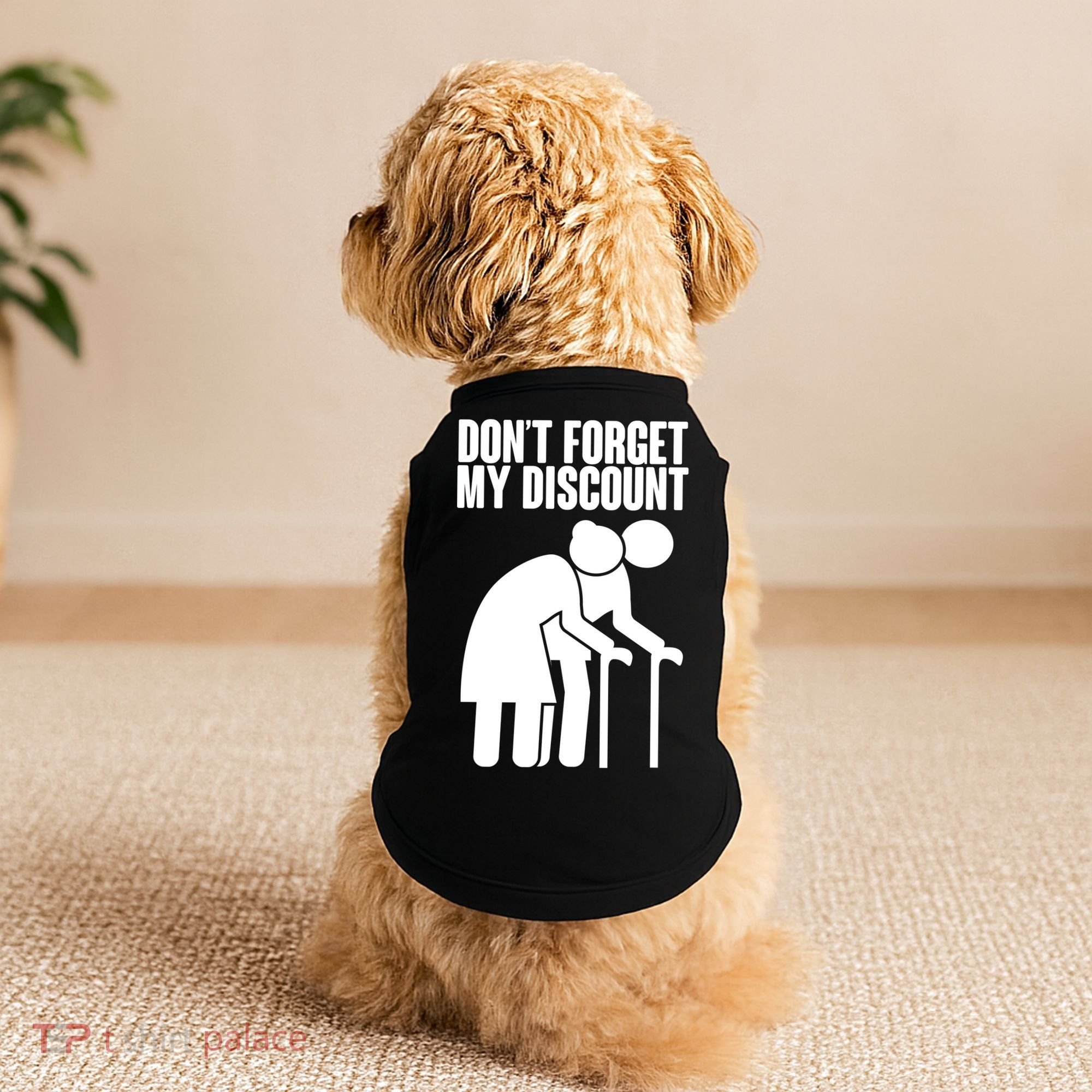 Don't Forget My Senior Citizen Discount Doggie Tank