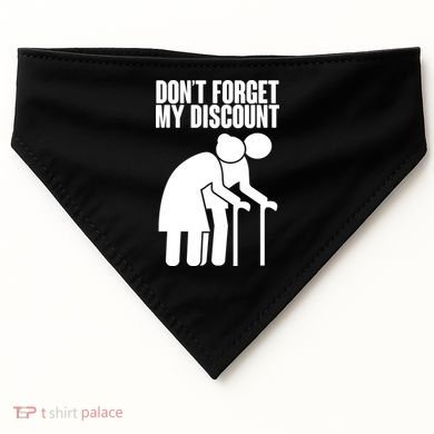 Don't Forget My Senior Citizen Discount USA-Made Doggie Bandana