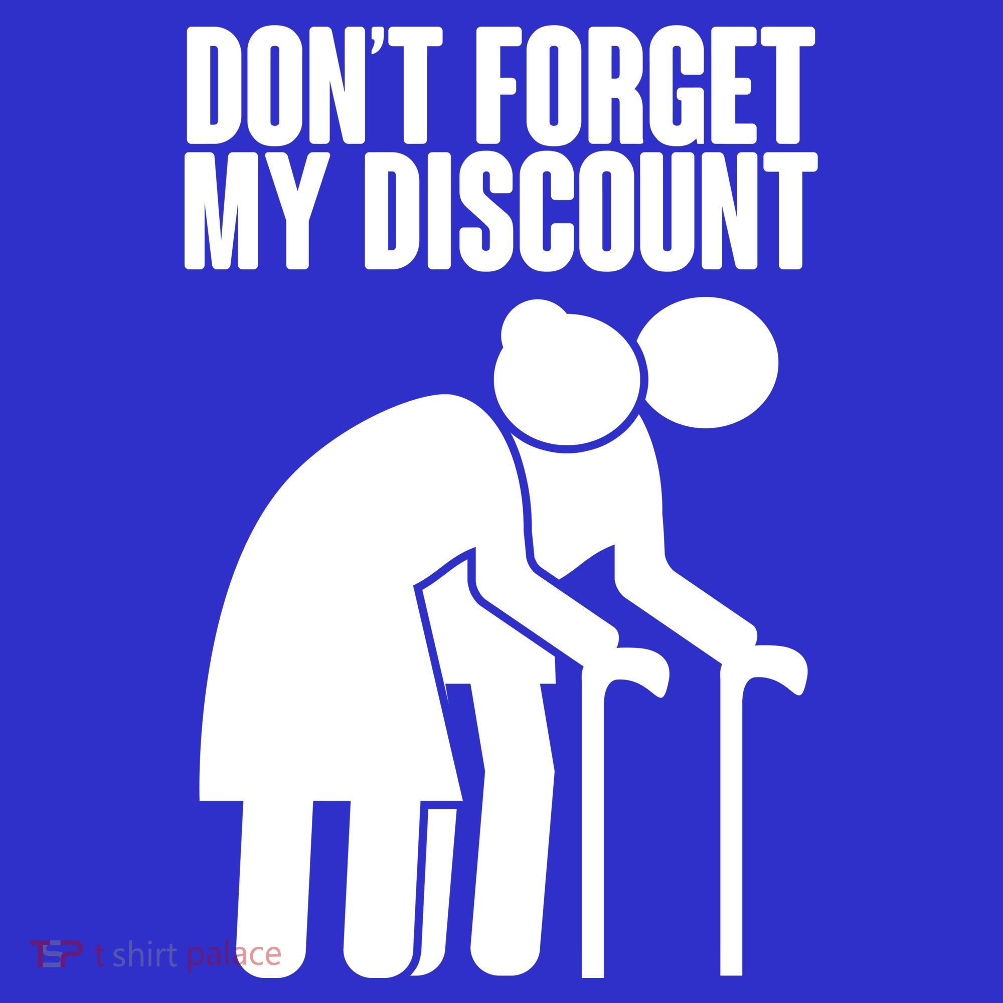 Don't Forget My Senior Citizen Discount Apron