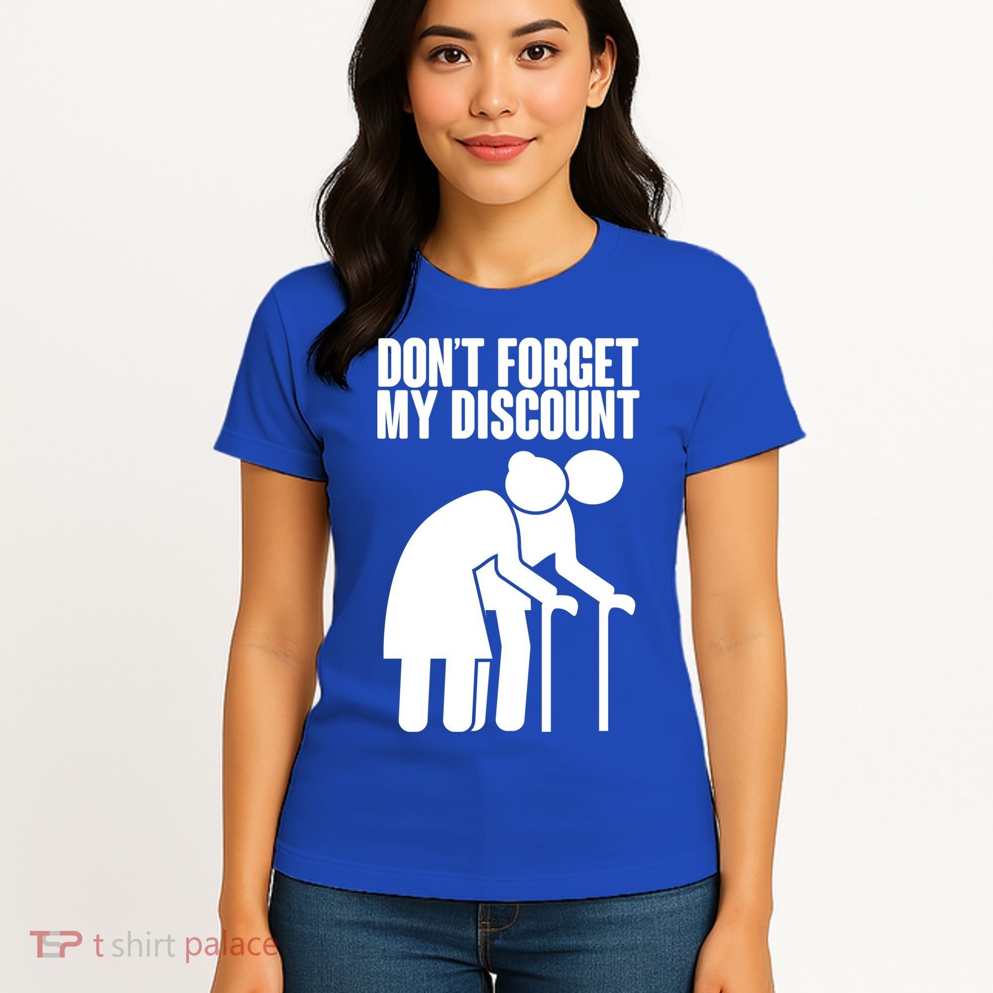 Don't Forget My Senior Citizen Discount Women's T-Shirt
