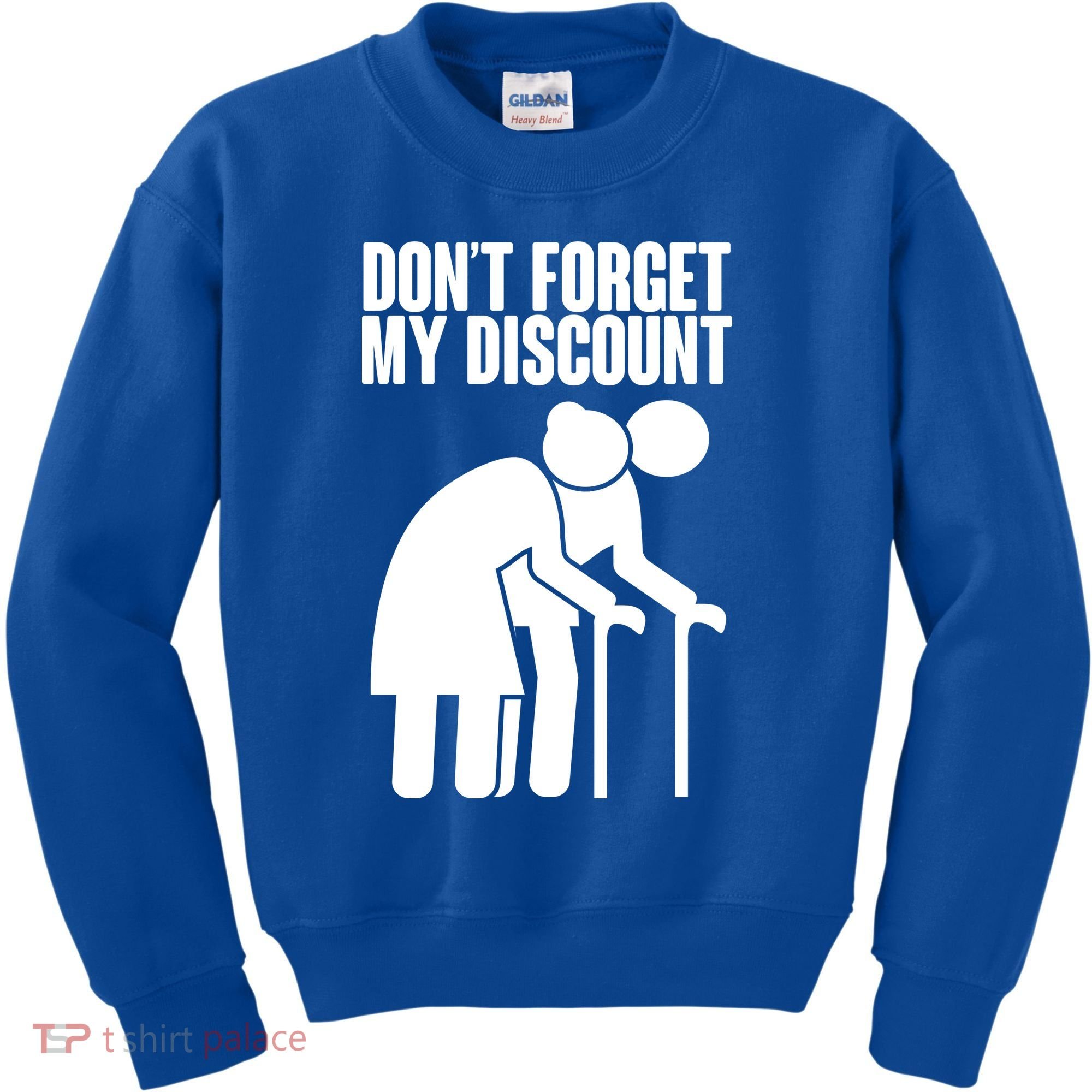 Don't Forget My Senior Citizen Discount Kids Sweatshirt