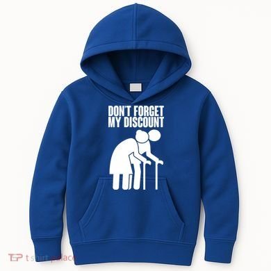 Don't Forget My Senior Citizen Discount Kids Hoodie