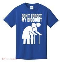 Don't Forget My Senior Citizen Discount Kids T-Shirt thumb 0