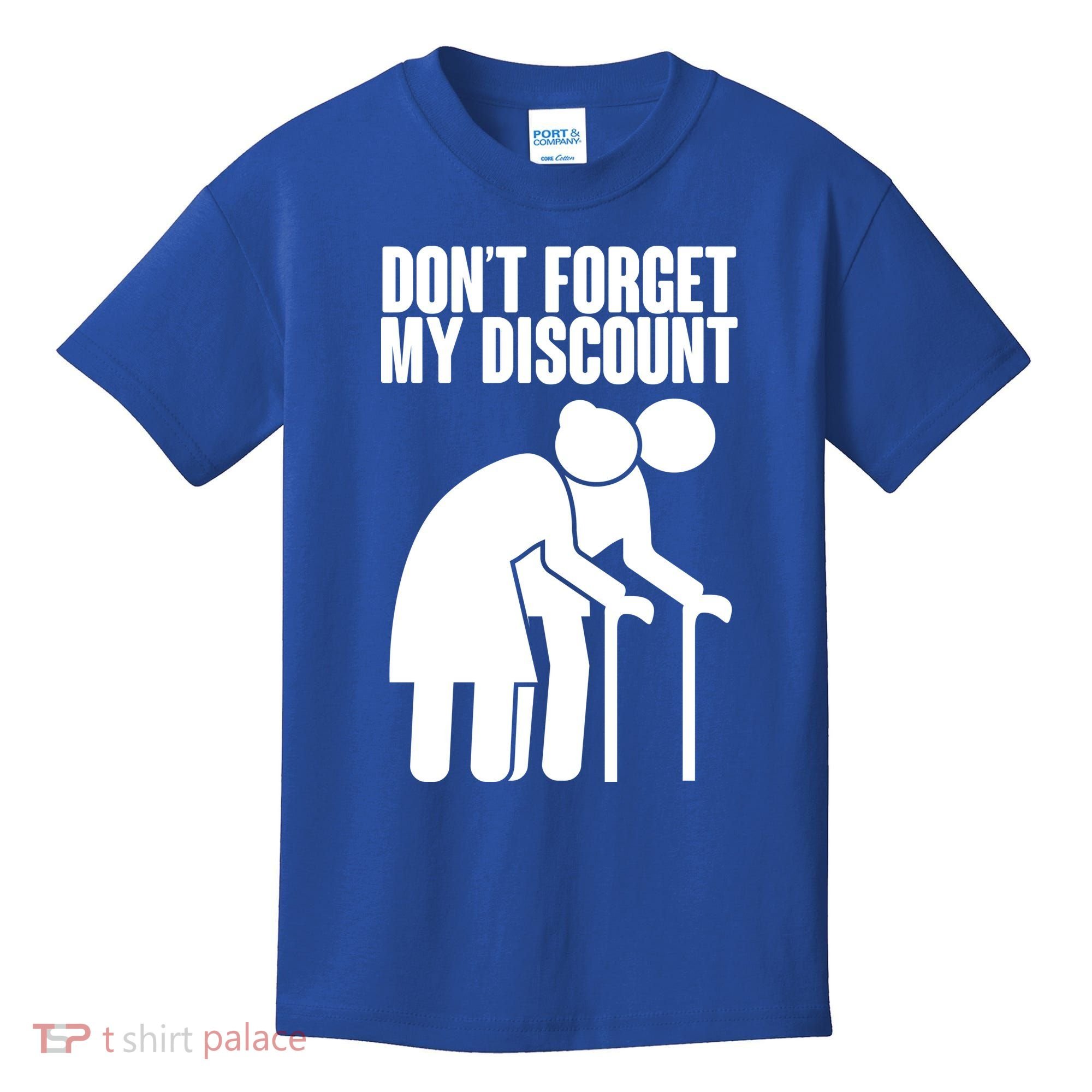 Don't Forget My Senior Citizen Discount Kids T-Shirt
