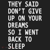 Don't Give Up On Your Dreams Back To Sleep Hat thumb 2