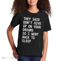 Don't Give Up On Your Dreams Back To Sleep Kids T-Shirt thumb 2