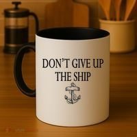 Don't Give Up The Ship Coffee Mug thumb 4