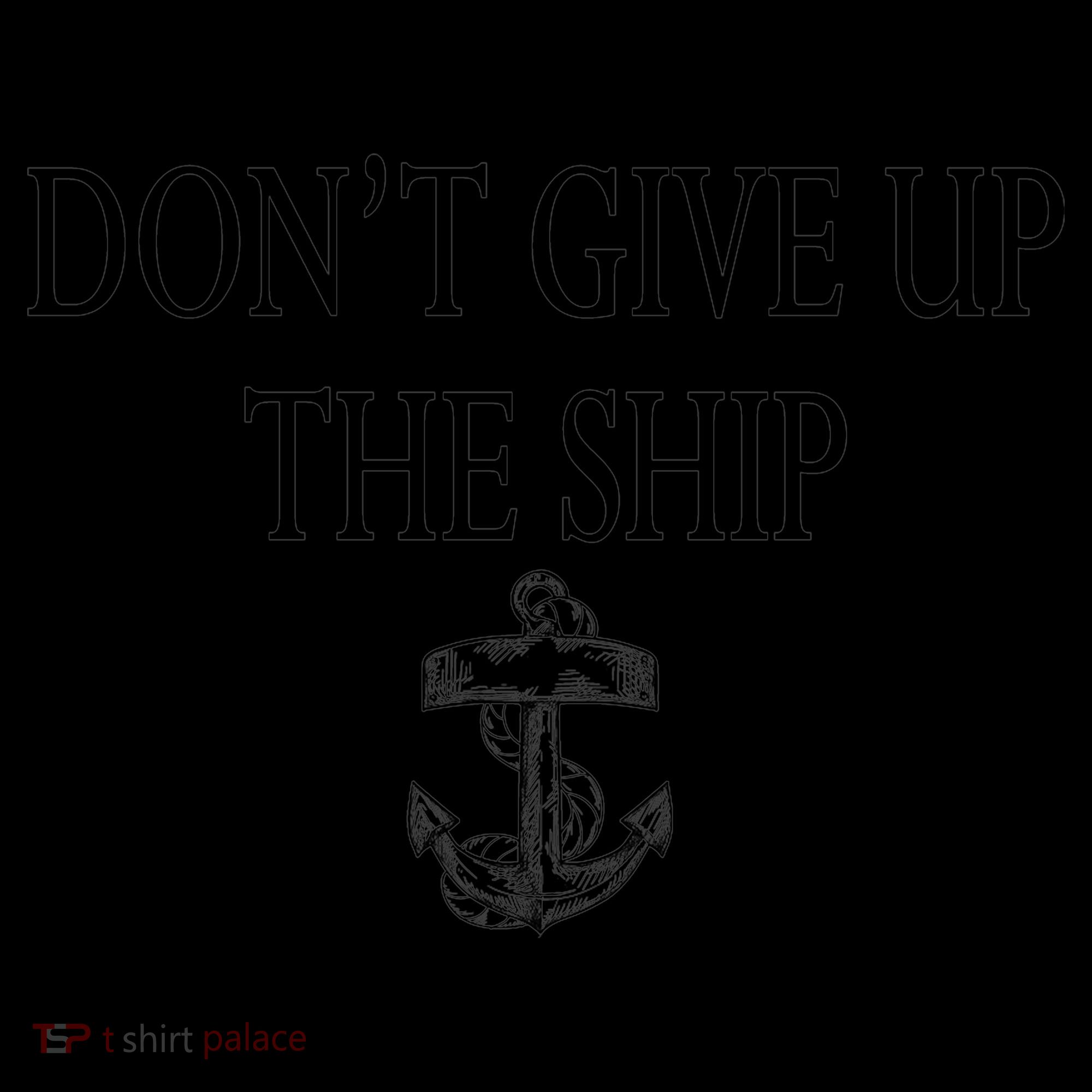 Don't Give Up The Ship Coffee Mug