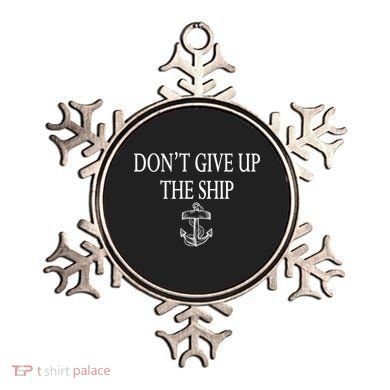 Don't Give Up The Ship Ornament