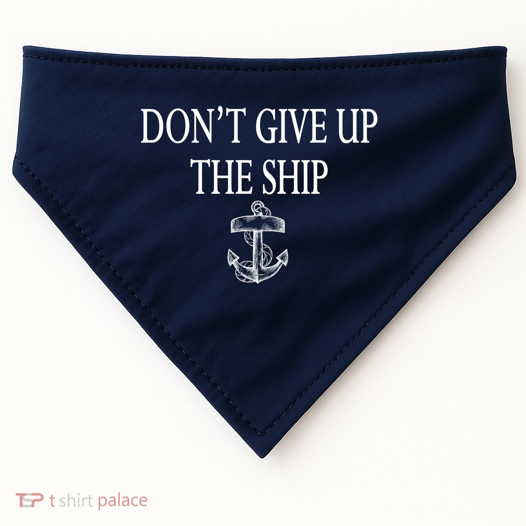 Don't Give Up The Ship USA-Made Doggie Bandana