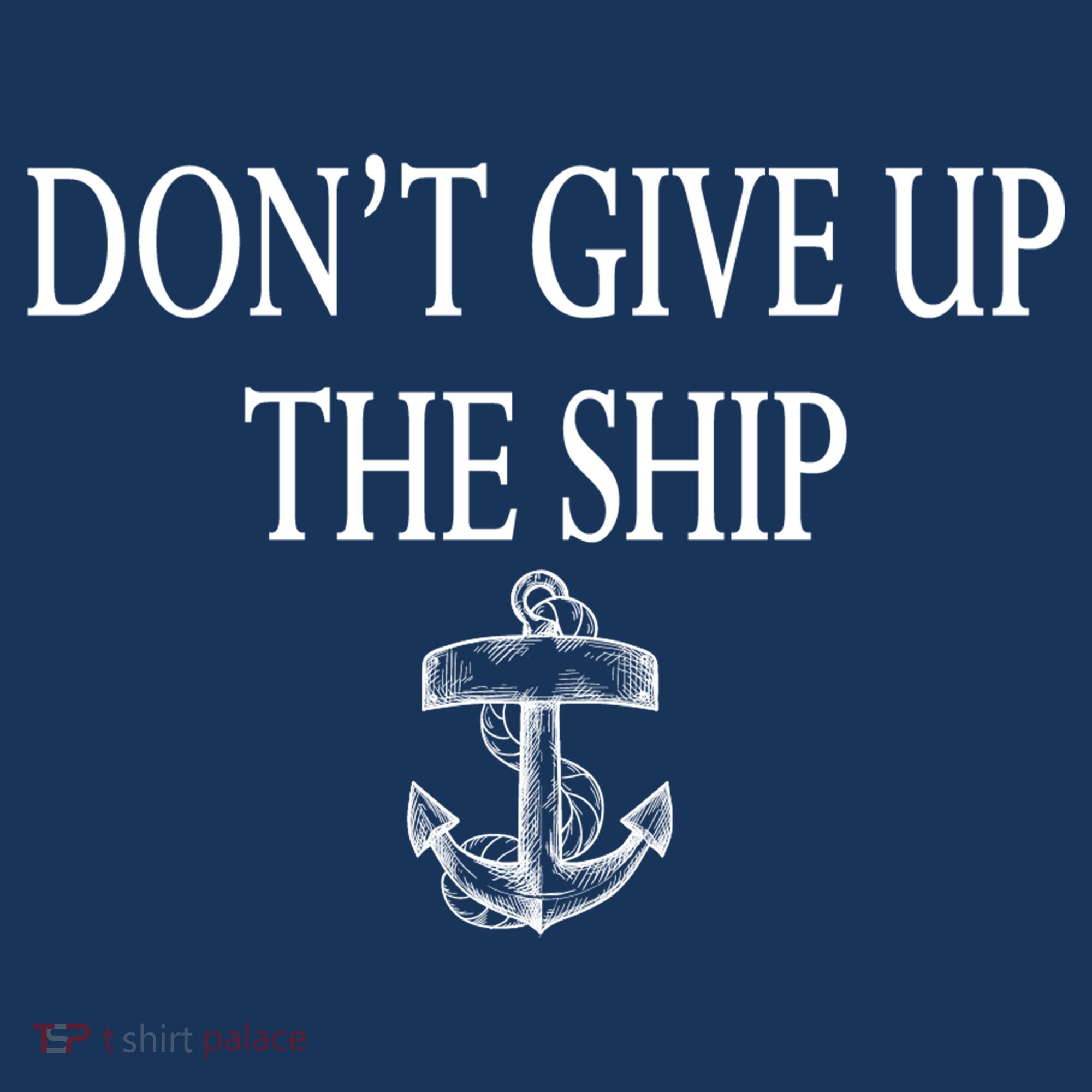 Don't Give Up The Ship Women's Tank Top