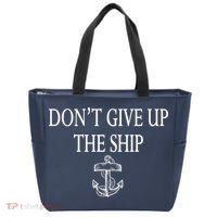 Don't Give Up The Ship Tote Bag thumb 0