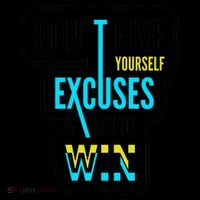 Don't Give Yourself Excuses Not To Win Coffee Mug thumb 5