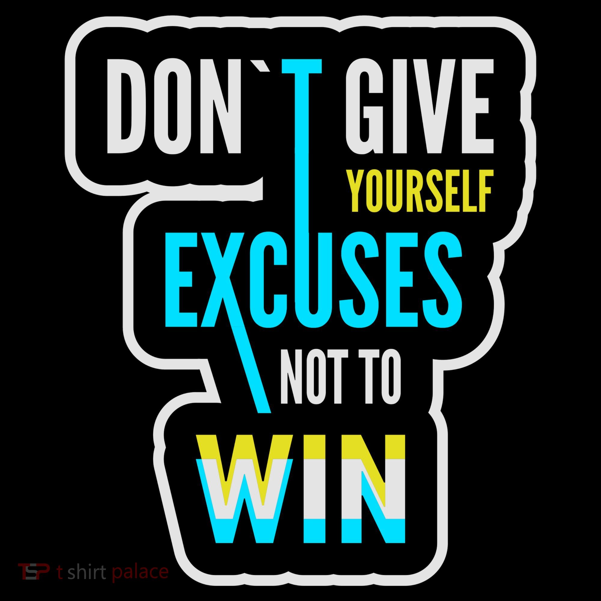 Don't Give Yourself Excuses Not To Win Women's Hoodie