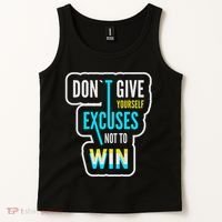 Don't Give Yourself Excuses Not To Win Tank Top thumb 2