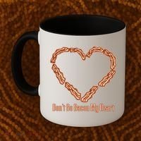 Don't Go Bacon My Heart Coffee Mug thumb 2