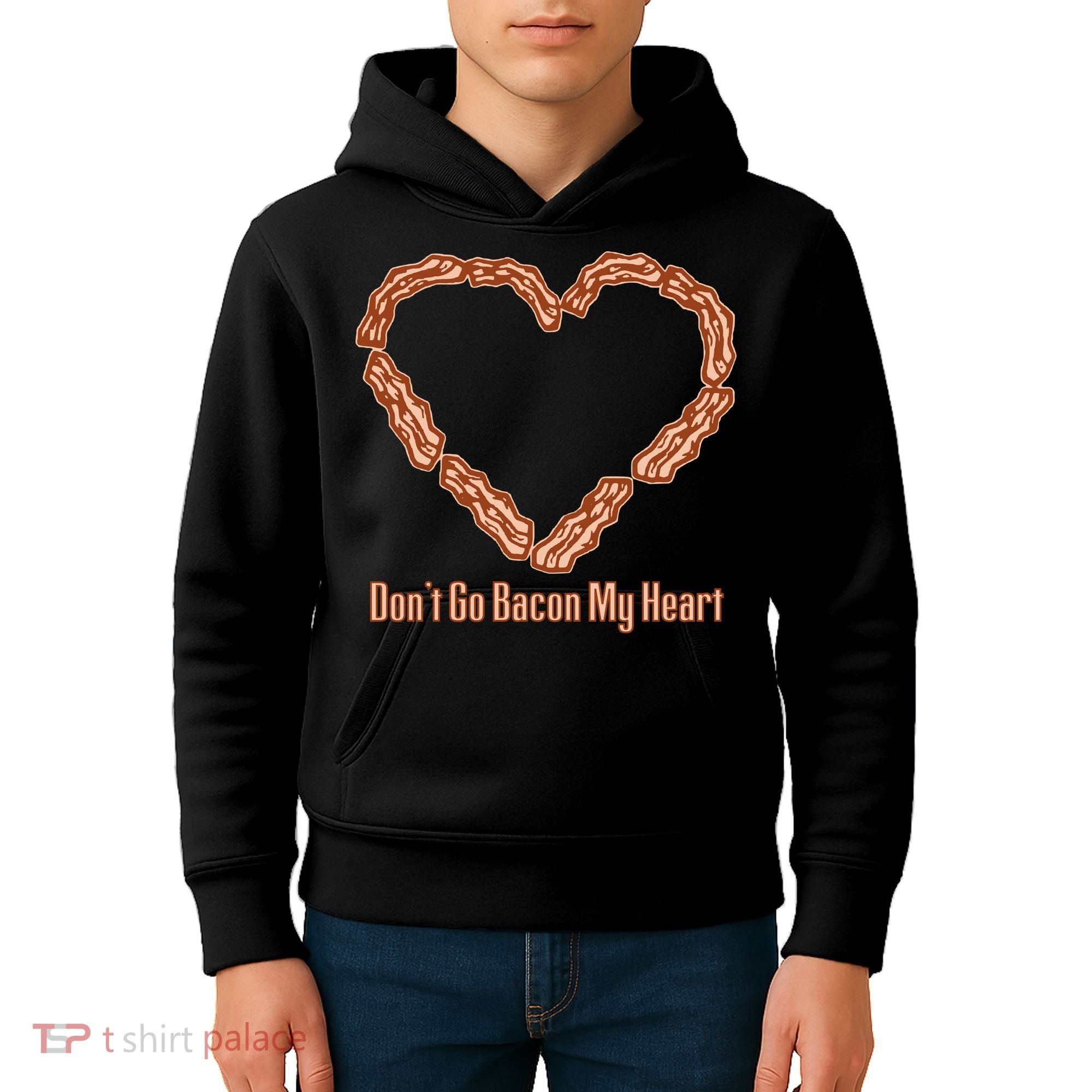 Don't Go Bacon My Heart Kids Hoodie
