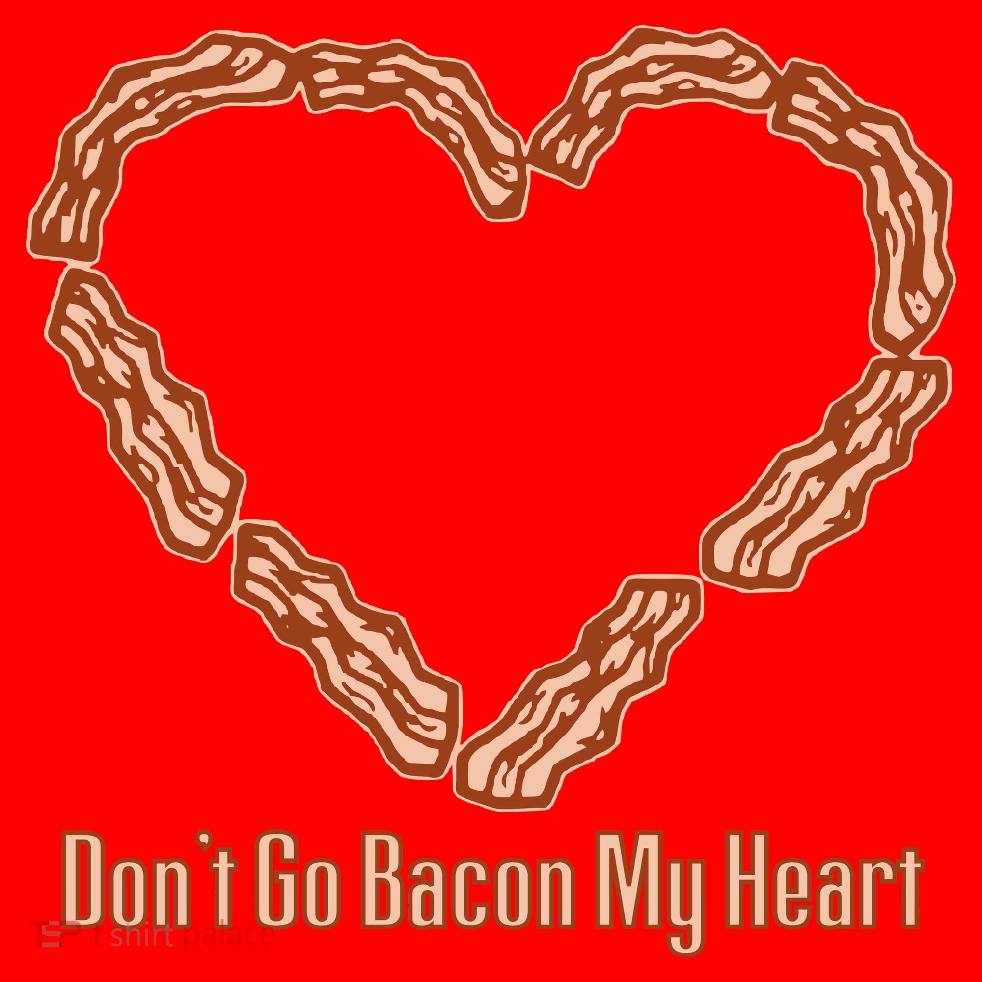Don't Go Bacon My Heart Santa Hat