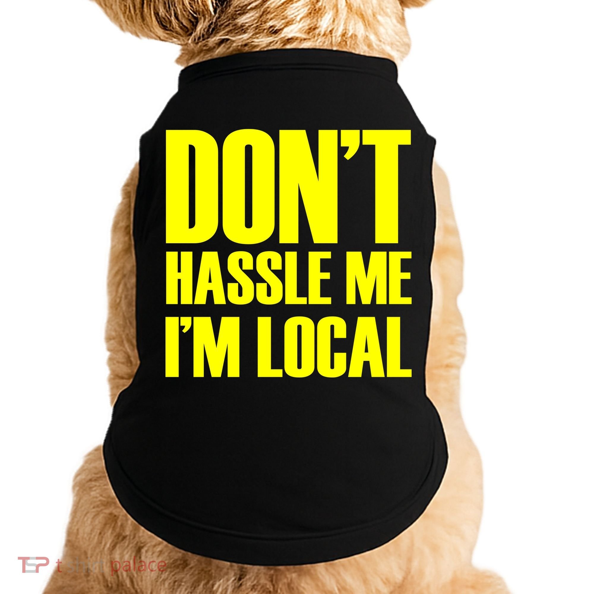 Don't Hassle Me I'm Local Funny Spring Break Beach Surfing Doggie Tank