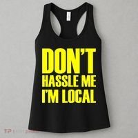Don't Hassle Me I'm Local Funny Spring Break Beach Surfing Women's Tank Top thumb 3