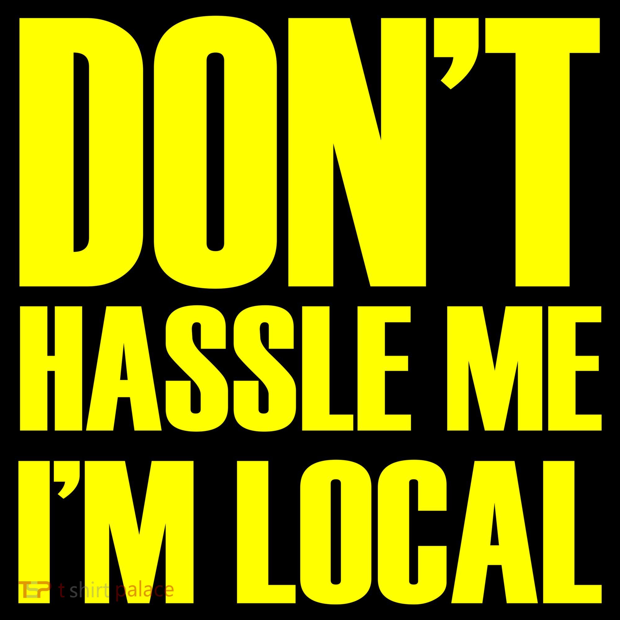 Don't Hassle Me I'm Local Funny Spring Break Beach Surfing Women's Tank Top