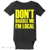 Don't Hassle Me I'm Local Funny Spring Break Beach Surfing Baby Bodysuit thumb 0