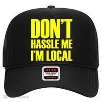 Don't Hassle Me I'm Local Funny Spring Break Beach Surfing Hat thumb 0