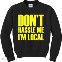 Don't Hassle Me I'm Local Funny Spring Break Beach Surfing Kids Sweatshirt thumb 0