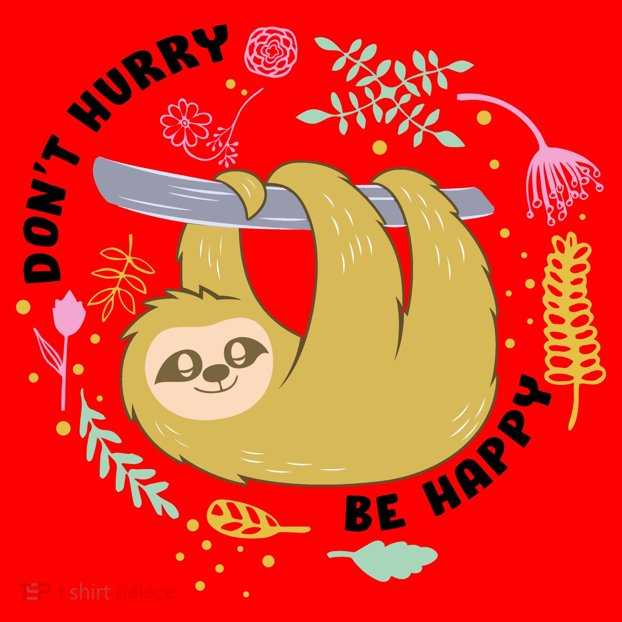 Don't Hurry Be Happy Funny Sloth Santa Hat