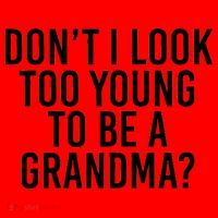 Don't I look Too Young To Be A Grandma Santa Hat thumb 1