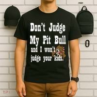 Don't Judge My Pit Bull T-Shirt thumb 6