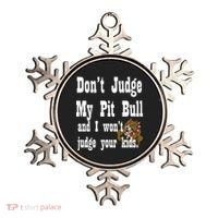 Don't Judge My Pit Bull Ornament thumb 0