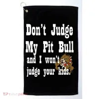 Don't Judge My Pit Bull Golf Towel thumb 0