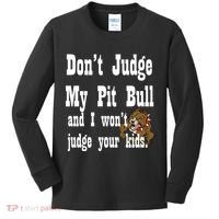 Don't Judge My Pit Bull Kids Long Sleeve Shirt thumb 0