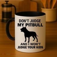 Don't Judge My Pitbull I Won't Judge Your Kids Coffee Mug thumb 4