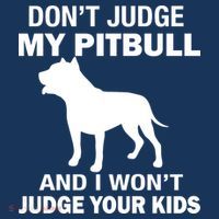 Don't Judge My Pitbull I Won't Judge Your Kids Women's Tank Top thumb 5