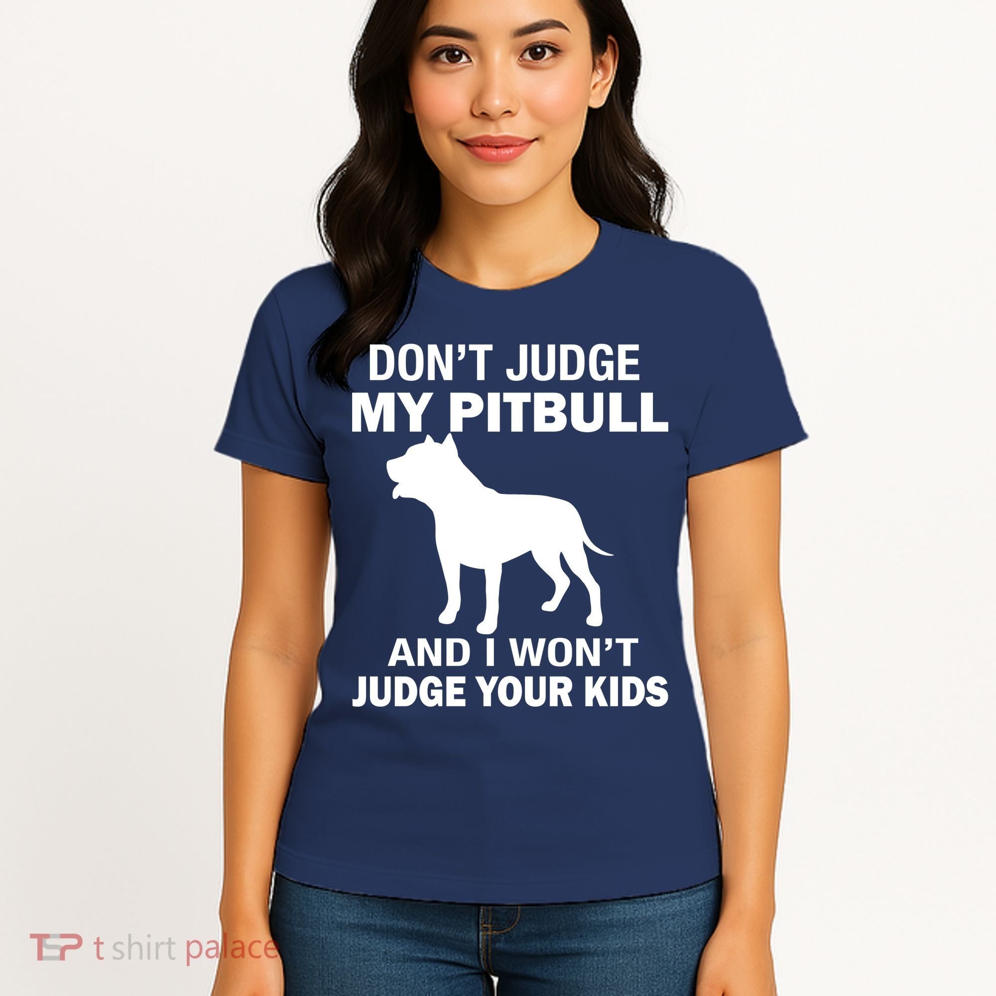 Don't Judge My Pitbull I Won't Judge Your Kids Women's T-Shirt