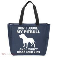 Don't Judge My Pitbull I Won't Judge Your Kids Tote Bag thumb 0