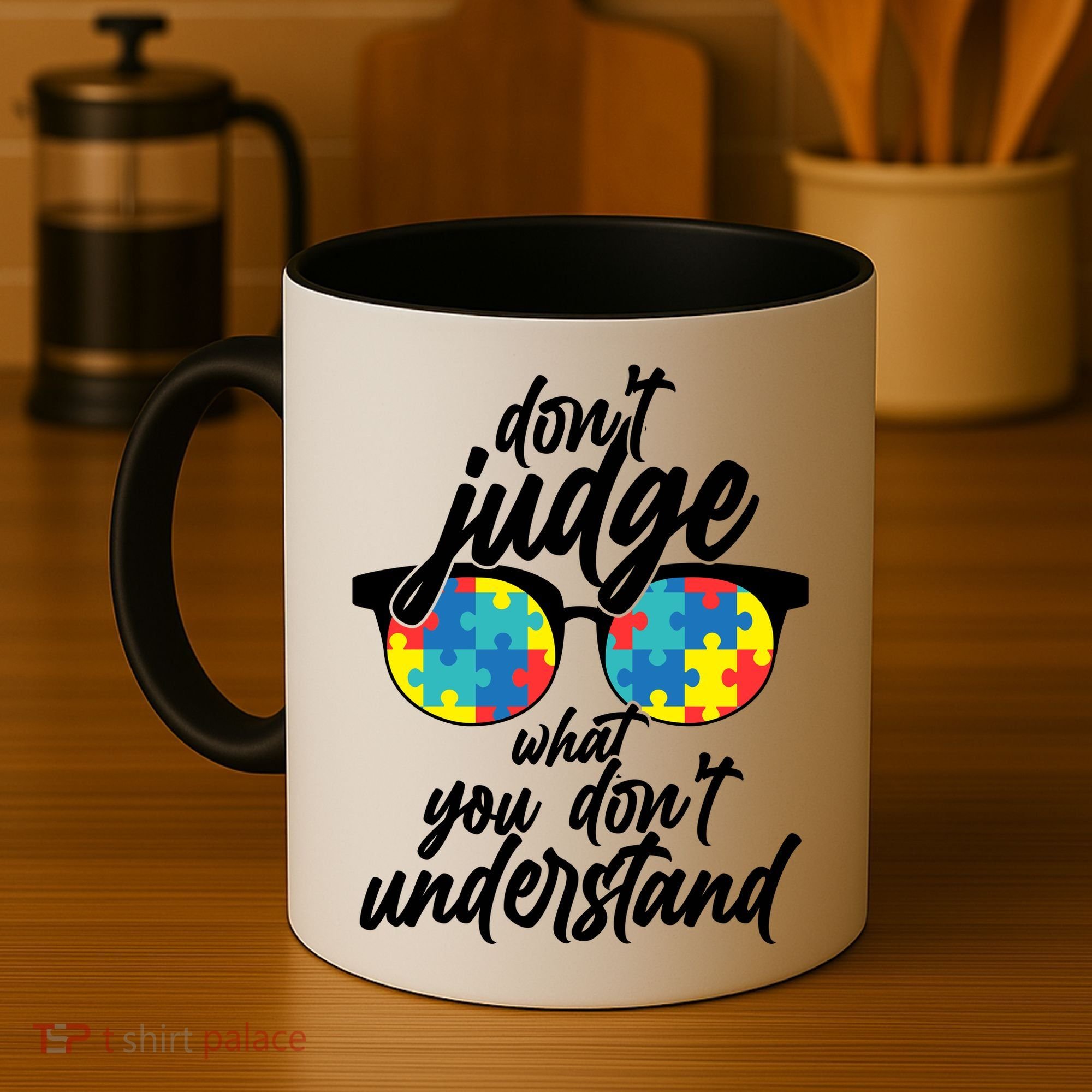 Don't Judge What You Don't Understand Autism Awareness Coffee Mug