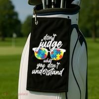 Don't Judge What You Don't Understand Autism Awareness Golf Towel thumb 2