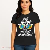 Don't Judge What You Don't Understand Autism Awareness Women's T-Shirt thumb 4