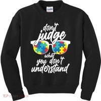 Don't Judge What You Don't Understand Autism Awareness Kids Sweatshirt thumb 0