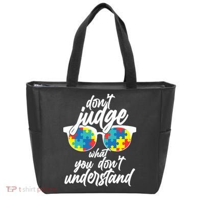 Don't Judge What You Don't Understand Autism Awareness Tote Bag