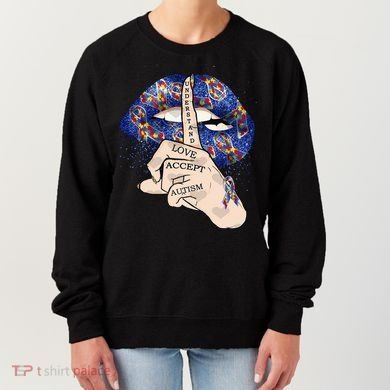 Don't Judge What You Don't Understand Autism Awareness Lip Women's Sweatshirt